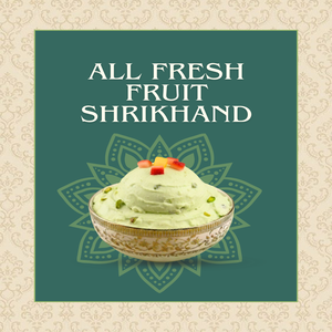 All Fresh fruit Shrikhand