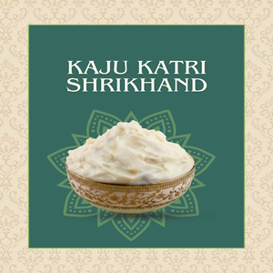 Kaju katri Shrikhand